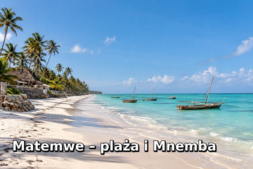 Matemwe – plaża, hotele i okolice Mnemby